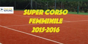 Super Corso donne @ Tennis Club Kipling | Roma | Lazio | Italia